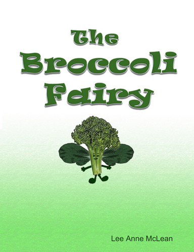 The Broccoli Fairy