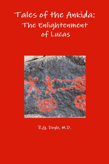 Tales of the Ankida: The Enlightenment of Lucas