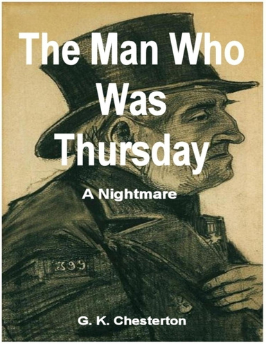 The Man Who Was Thursday: A Nightmare