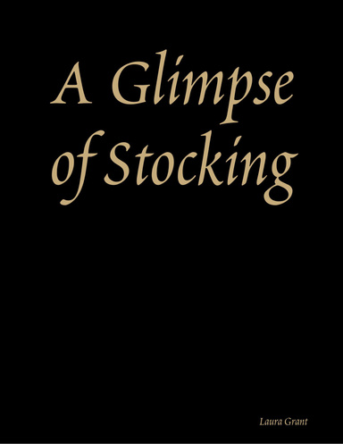 A Glimpse of Stocking