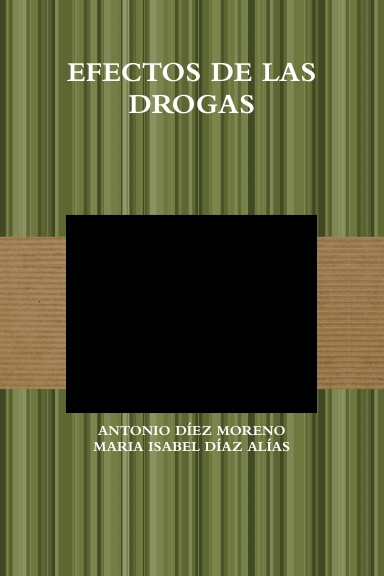 EFECTOS DE LAS DROGAS