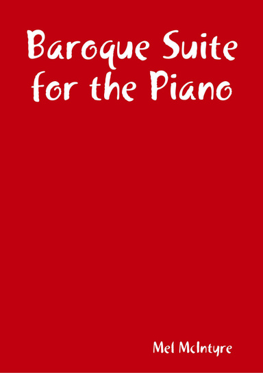 Baroque Suite for the Piano