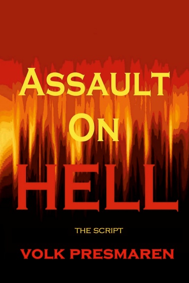 Assault on Hell [the script]