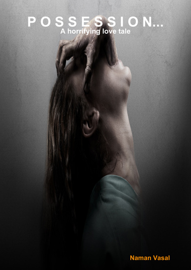 Possession...