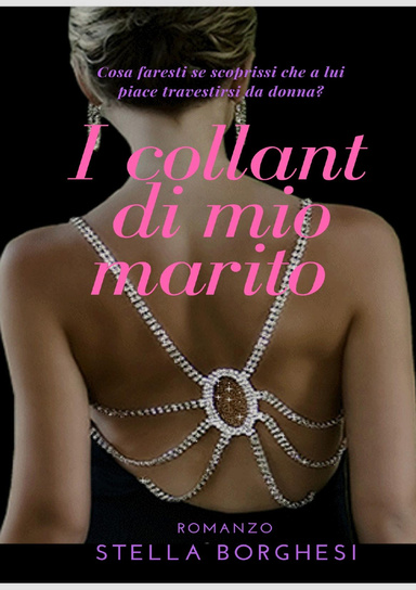 I COLLANT DI MIO MARITO