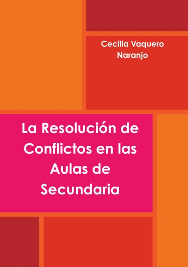 La Resolución de Conflictos en las Aulas de Secundaria