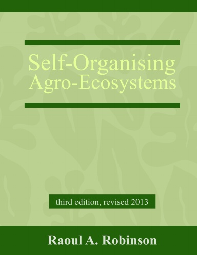 Self-Organising Agro-Ecosystems