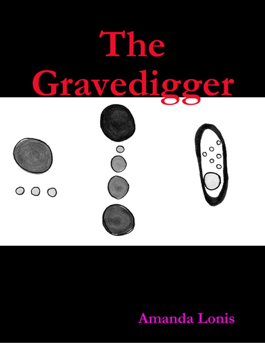 The Gravedigger