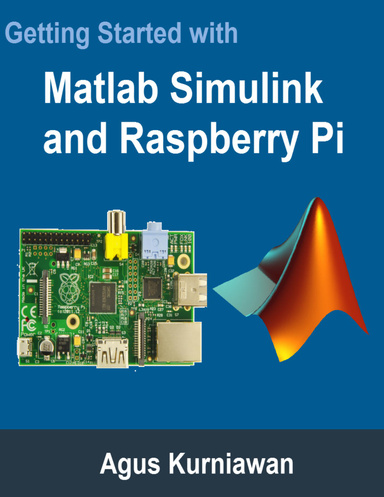Getting Started with Matlab Simulink and Raspberry Pi