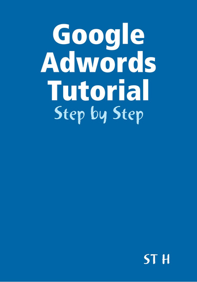Google Adwords Tutorial