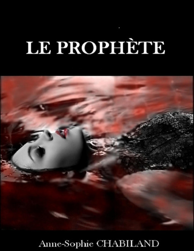 Le Prophète