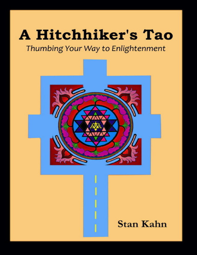 A Hitchhiker's Tao: Thumbing Your Way to Enlightenment