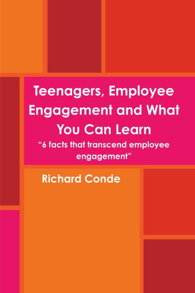 Teenagers, Employee Engagement and What You Can Learn