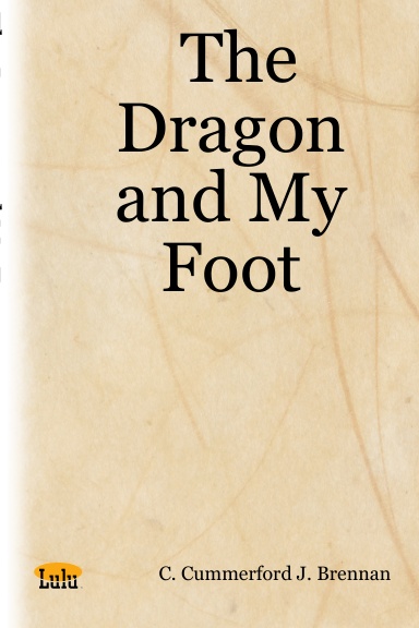 The Dragon and My Foot