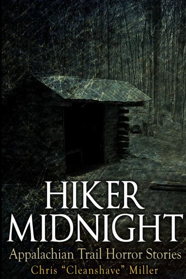 Hiker Midnight: Appalachian Trail Horror Stories