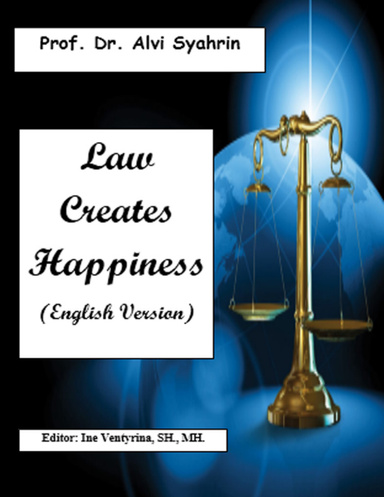 LAW CREATES HAPPINESS