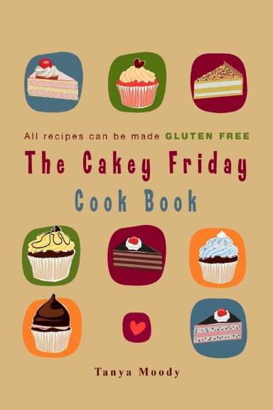 The Cakey Friday Cookbook - Paperback, Black and White