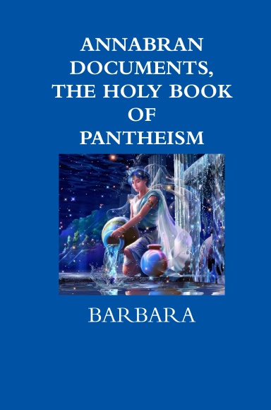 Annabran Documents, The Holy Book of Pantheism