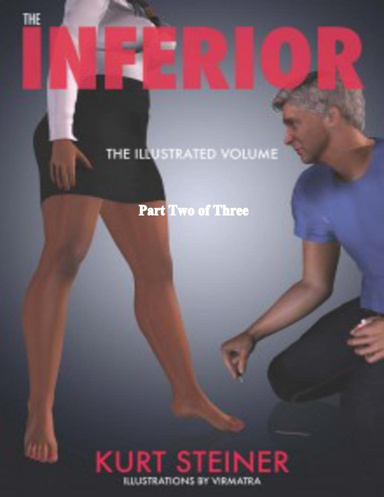 The Inferior - The Illustrated Volume - Part Two of Three