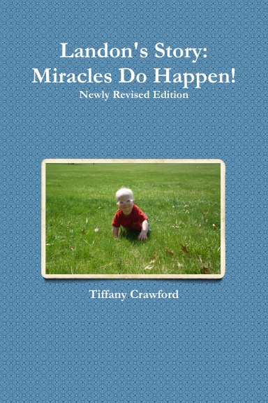 Landon's Story: Miracles Do Happen!
