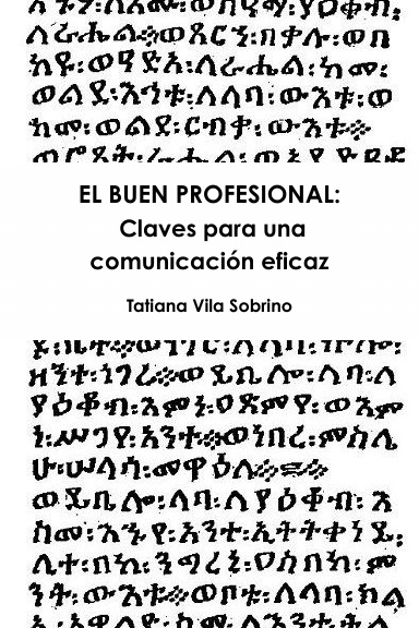 El buen profesional: Claves para una comunicación eficaz