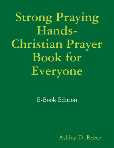 Strong Praying Hands-For Everyone-E-book Edition