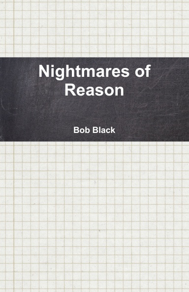 Nightmares of Reason