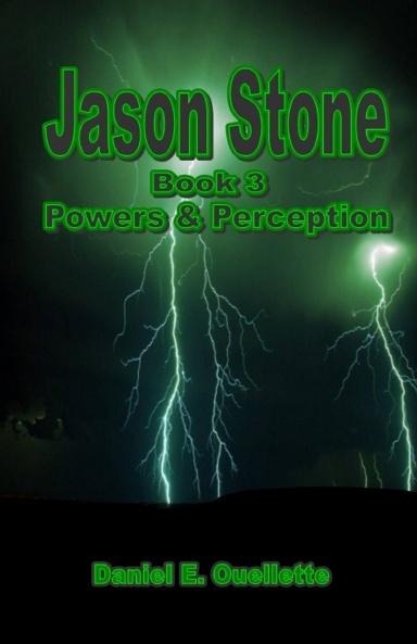 Jason Stone (Book 3) Powers & Perception