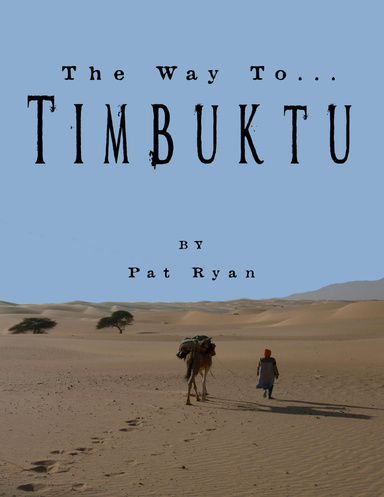 The Way To...   Timbuktu