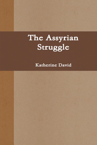 The Assyrian Struggle