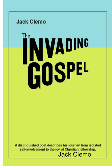 THE INVADING GOSPEL