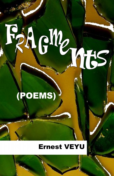FRAGMENTS (Poems)