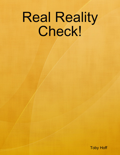 Real Reality Check!