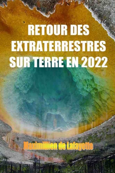 RETOUR DES EXTRATERRESTRES SUR TERRE EN 2022