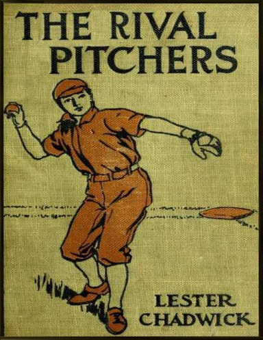 The Rival Pitchers: A Story of College Baseball