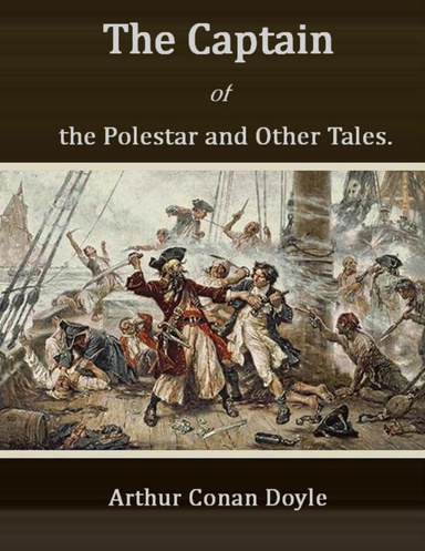 The Captain of the Polestar and Other Tales