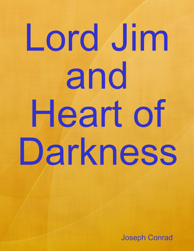 Lord Jim and Heart of Darkness