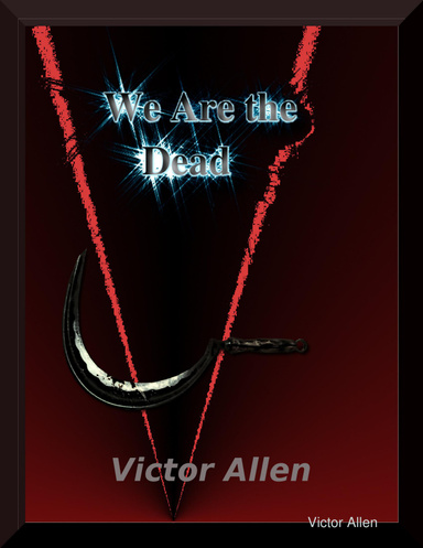 We Are the Dead