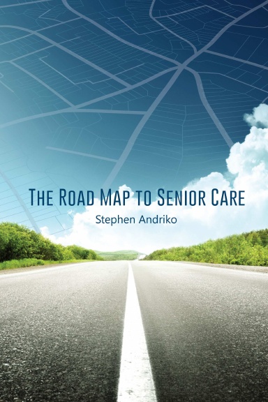 The Road Map to Senior Care