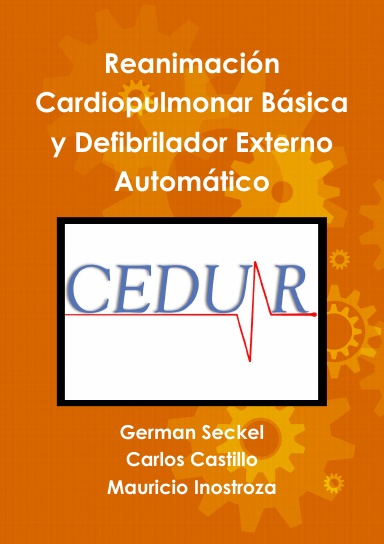 Reanimación Cardiopulmonar Básica y Defibrilador Externo Automático