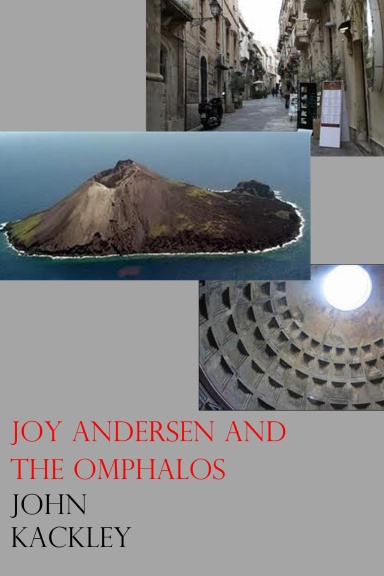 Joy Andersen and the Omphalos