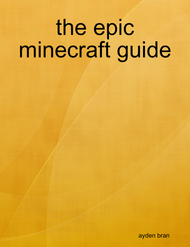 the epic minecraft guide