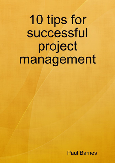 10 tips for  successful  project management