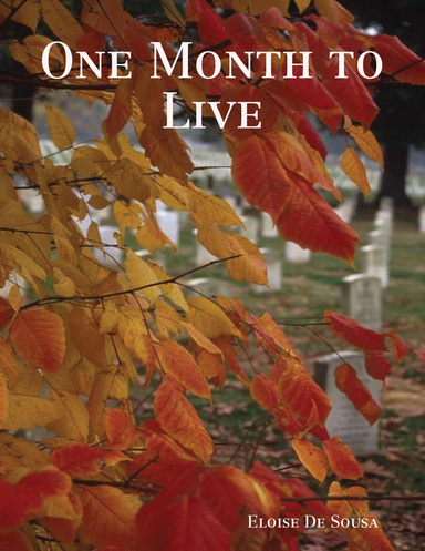 One Month to Live