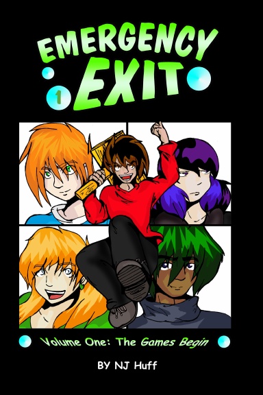 Emergency Exit Volume One: The Games Begin