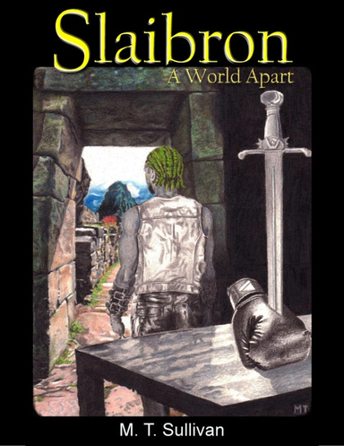 Slaibron: A World Apart