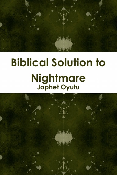 Biblical Solution to Nightmare
