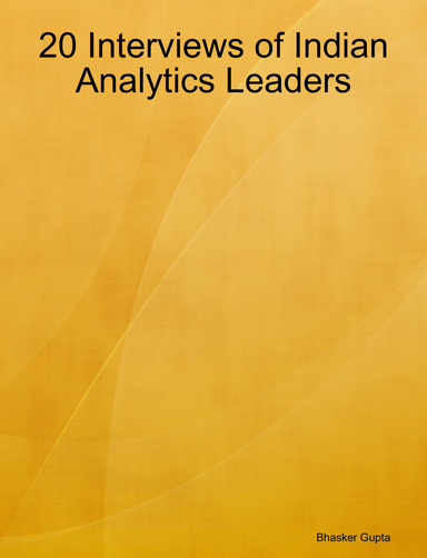 20 Interviews of Indian Analytics Leaders