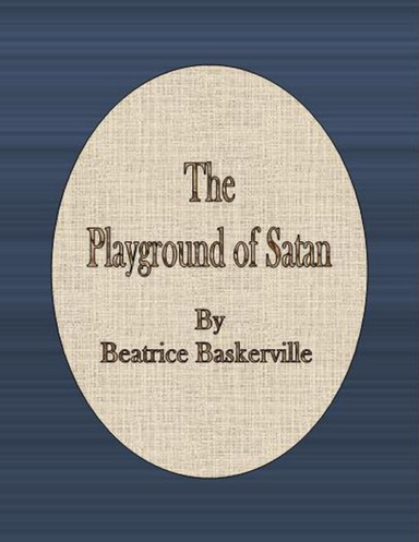 The Playground of Satan