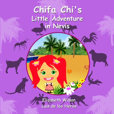 Chifa Chi's Little Adventure in Nevis